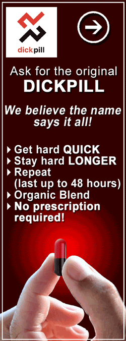 DICK PILL - Get Hard Quick - Stay Hard Longer - No Prescription Required!